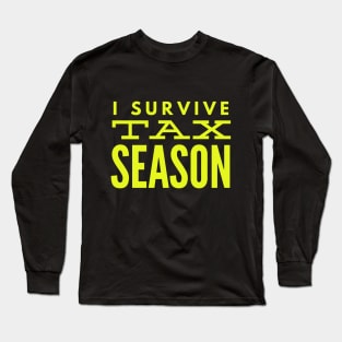 Accountant I Survive Tax Season Long Sleeve T-Shirt